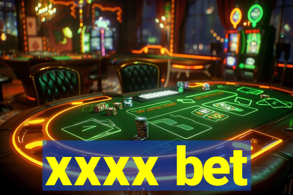 xxxx bet